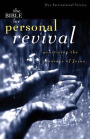 Cover of: The Bible for personal revival: practicing the presence of Jesus