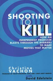Cover of: Shooting to Kill by Christine Vachon, David Edelstein