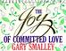 Cover of: Joy of Committed Love