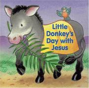 Little Donkey's day with Jesus by Alice Joyce Davidson