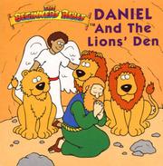 Cover of: Daniel and the Lions' Den (Beginners Bible)