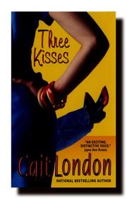 Cover of: Three kisses by Cait London