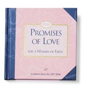 Cover of: Promises of love for a woman of faith.