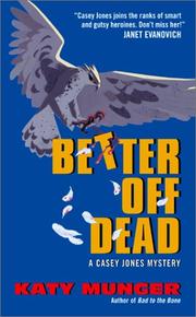 Cover of: Better Off Dead: A Casey Jones Mystery