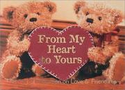 Cover of: From my heart to yours