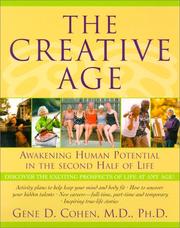 Cover of: The Creative Age by M.d., Ph.d., Gene D. Cohen