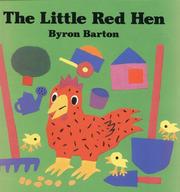 Cover of: The Little red hen by Byron Barton.