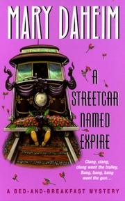 Cover of: A Streetcar Named Expire (Bed-And-Breakfast Mysteries)