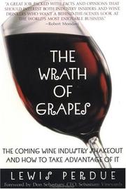 Cover of: The wrath of grapes by Lewis Perdue