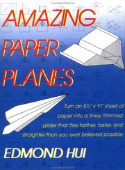 Cover of: Amazing paper planes by Edmond Hui