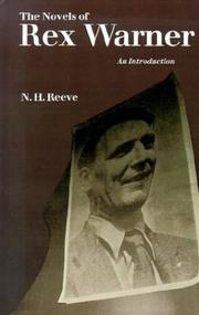 Cover of: The novels of Rex Warner by N. H. Reeve