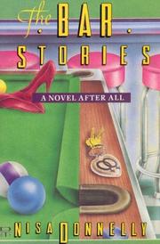 Cover of: The bar stories by Nisa Donnelly