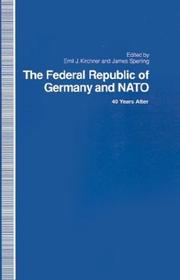 Cover of: The Federal Republic of Germany and NATO: 40 Years After