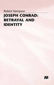 Cover of: Joseph Conrad: betrayal and identity