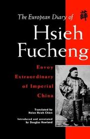 Cover of: European diary of Hsieh Fucheng: envoy extraodinary of Imperial China