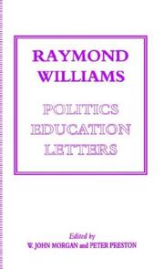 Cover of: Raymond Williams by edited by W. John Morgan and Peter Preston.