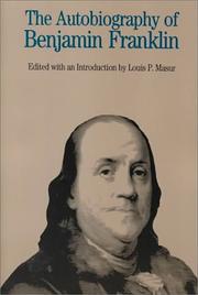 Cover of: The autobiography of Benjamin Franklin by Benjamin Franklin