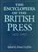 Cover of: The Encyclopedia of the British press, 1422-1992