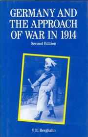 Germany and the approach of war in 1914 by Volker Rolf Berghahn