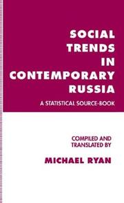 Cover of: Social Trends in Contemporary Russia: A Statistical Source-Book