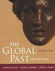 Cover of: The Global Past Volume Two: 1500 to the Present