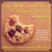 Cover of: The 50 best oatmeal cookies in the world by Honey Zisman