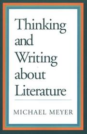 Cover of: Thinking and writing about literature by Meyer, Michael