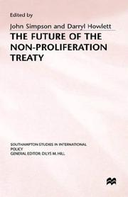 Cover of: The Future of the Non-Proliferation Treaty: The 1995 Extension and Review Conference (Southampton Studies in Intl Policy)