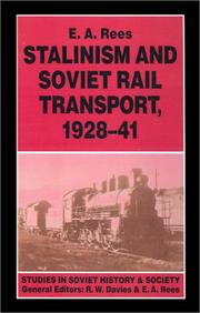 Cover of: Stalinism and Soviet rail transport, 1928-41 by E.A. Rees (editor).