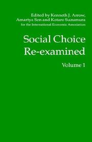 Cover of: Social Choice Re-Examined, Volume I (International Economic Association Conference Volumes) | 