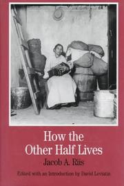 How the other half lives by Jacob A. Riis