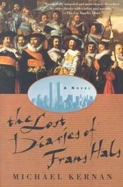 The lost diaries of Frans Hals by Michael Kernan