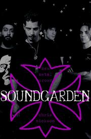 Cover of: Soundgarden | Chris Nickson
