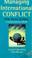 Cover of: Managing international conflict
