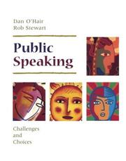 Cover of: Public Speaking: Challenges and Choices