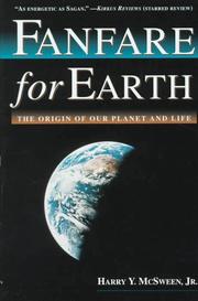 Cover of: Fanfare for earth: the origin of our planet and life