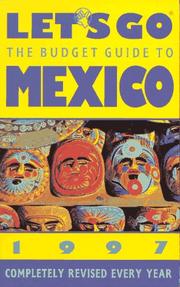 Cover of: Let's Go: The Budget Guide to Mexico 1997 (Annual)