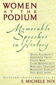 Cover of: Women at the podium by selected and introduced by S. Michele Nix.