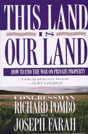 Cover of: This land is our land: how to end the war on private property