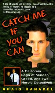 Cover of: Catch me if you can by Kraig Hanadel