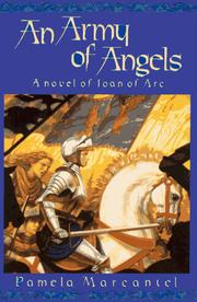 Cover of: An army of angels: a novel of Joan of Arc