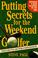 Cover of: Putting secrets for the weekend golfer