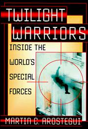 Cover of: Twilight warriors by Martin C. Arostegui