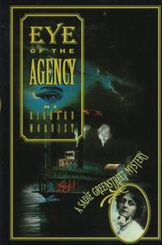 Cover of: Eye of the Agency by Richard Moquist