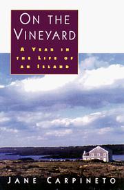 On the Vineyard by Jane F. Carpineto