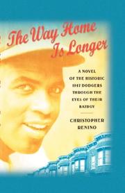 Cover of: The way home is longer by Christopher Renino