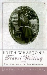 Cover of: Edith Wharton's travel writing: the making of a connoisseur