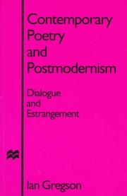 Cover of: Contemporary poetry and postmodernism by Ian Gregson
