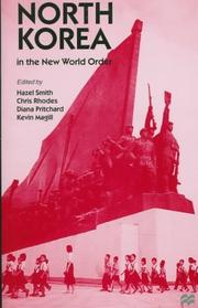 Cover of: North Korea in the new world order by edited by Hazel Smith ... [et al.].