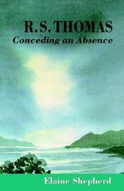 Cover of: R.S. Thomas: conceding an absence : images of God explored
